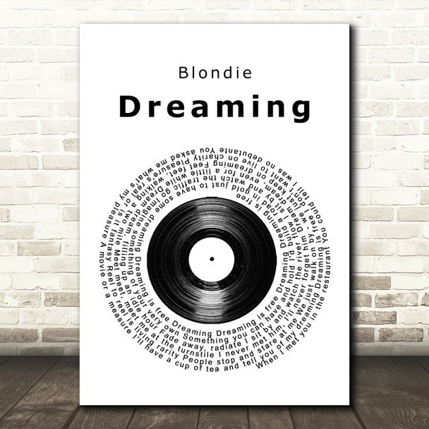 Blondie Dreaming Vinyl Record Song Lyric Quote Music Poster Print