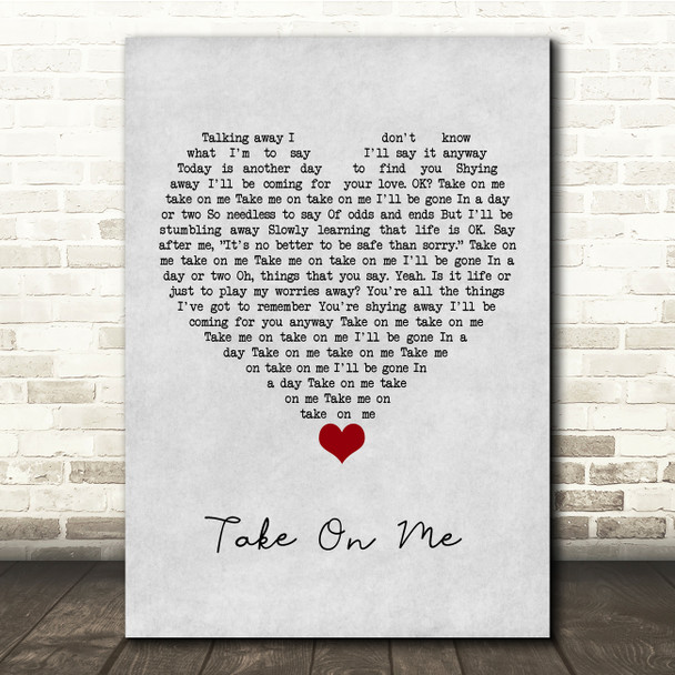 A-ha Take On Me Grey Heart Song Lyric Quote Music Poster Print