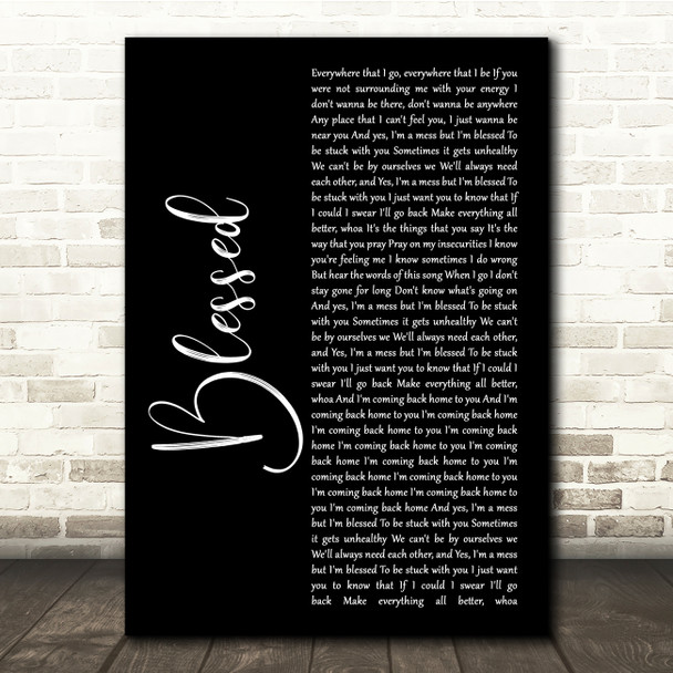 Daniel Caesar Blessed Black Script Song Lyric Quote Music Poster Print