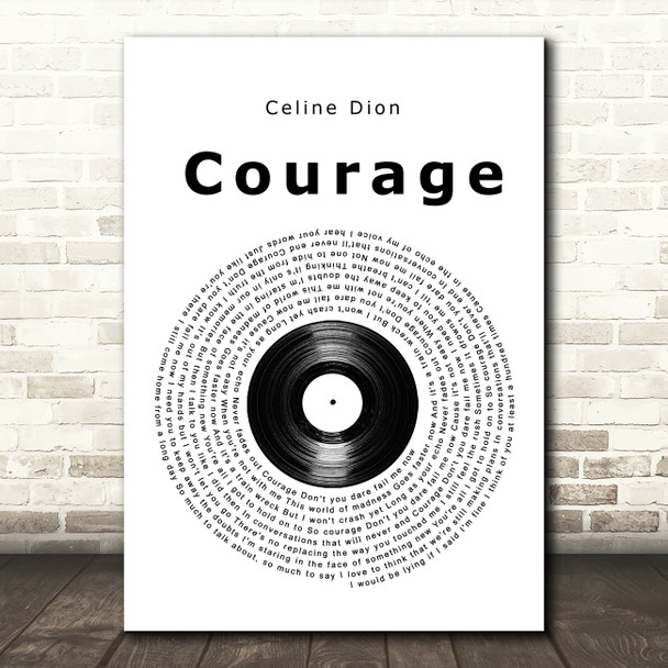 Celine Dion Courage Vinyl Record Song Lyric Quote Music Poster Print