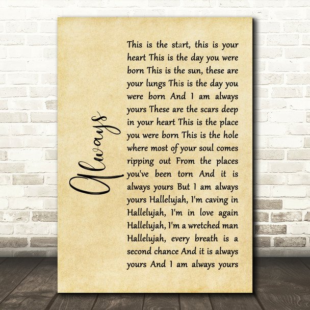 Switchfoot Always Rustic Script Song Lyric Quote Music Poster Print