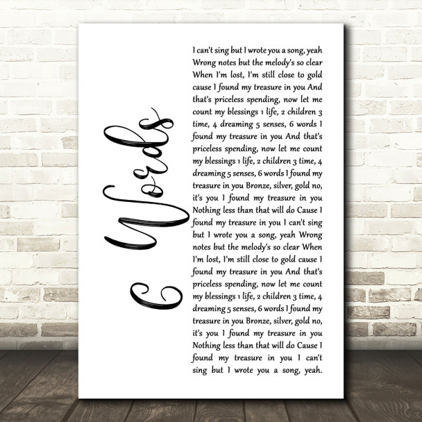 Wretch 32 6 Words White Script Song Lyric Quote Music Poster Print