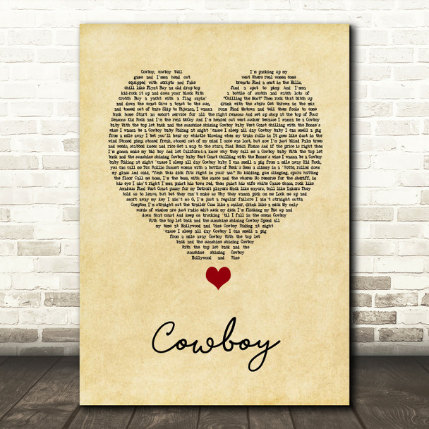 Kid Rock Cowboy Vintage Heart Song Lyric Quote Music Poster Print