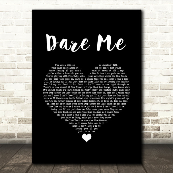 The Pointer Sisters Dare Me Black Heart Song Lyric Quote Music Poster Print
