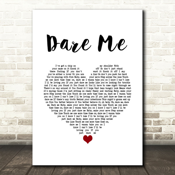 The Pointer Sisters Dare Me White Heart Song Lyric Quote Music Poster Print