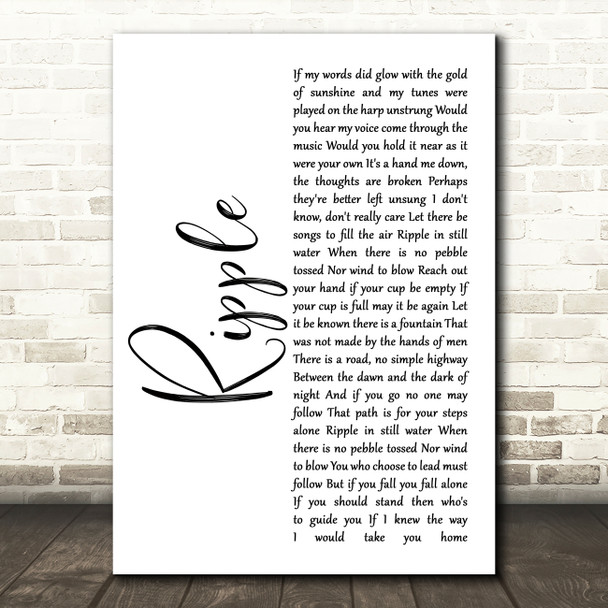 The Grateful Dead Ripple White Script Song Lyric Quote Music Poster Print