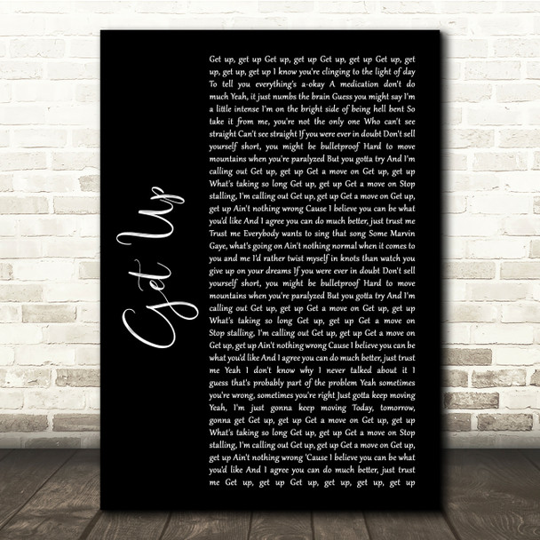 Shinedown GET UP Black Script Song Lyric Quote Music Poster Print