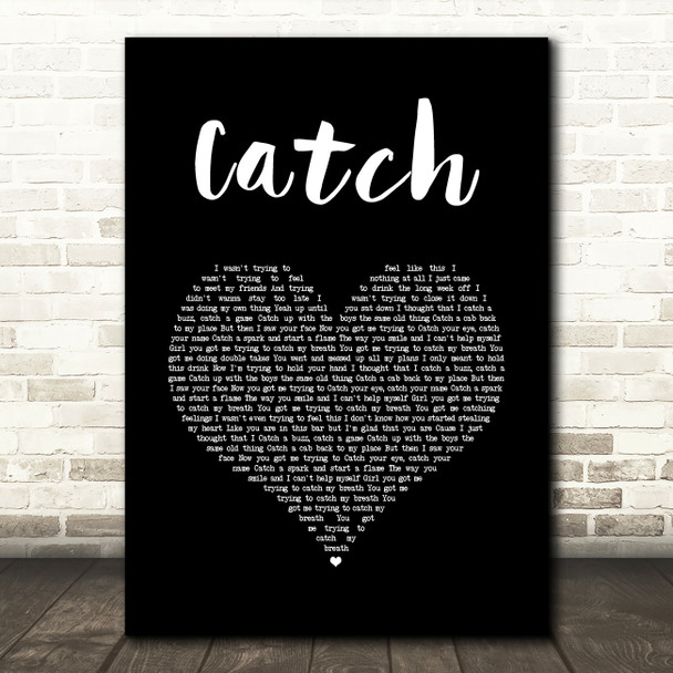 Brett Young Catch Black Heart Song Lyric Quote Music Poster Print