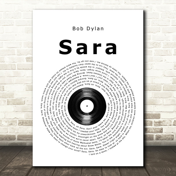 Bob Dylan Sara Vinyl Record Song Lyric Quote Music Poster Print
