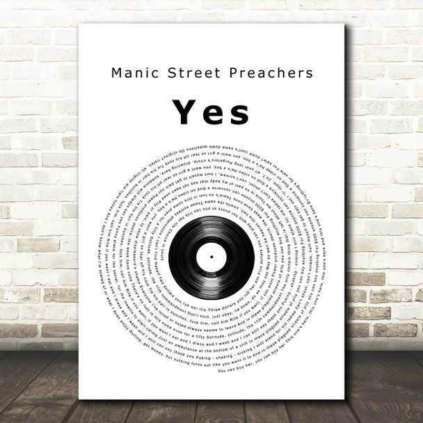 Manic Street Preachers Yes Vinyl Record Song Lyric Quote Music Poster Print