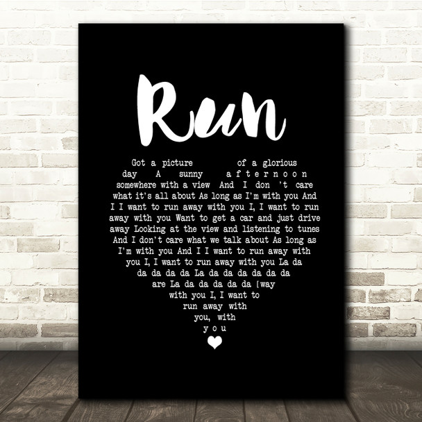 Lighthouse Family Run Black Heart Song Lyric Quote Music Poster Print