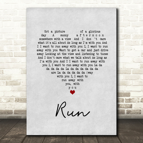 Lighthouse Family Run Grey Heart Song Lyric Quote Music Poster Print