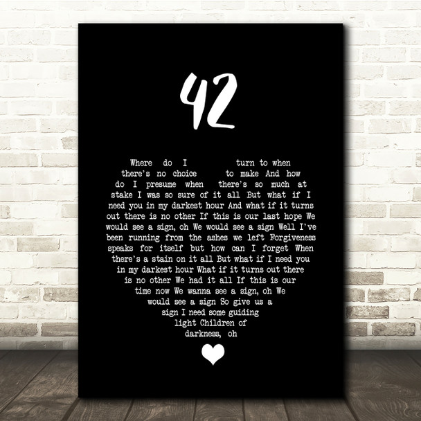 Mumford & Sons 42 Black Heart Song Lyric Quote Music Poster Print