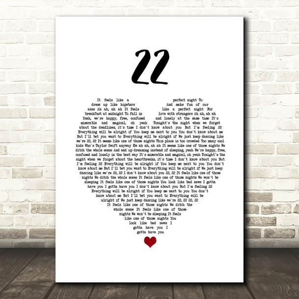 Taylor Swift 22 White Heart Song Lyric Quote Music Poster Print