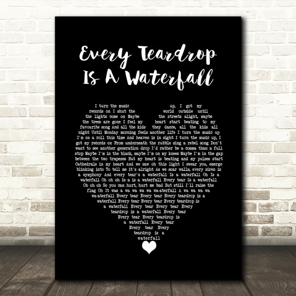 Coldplay Every Teardrop Is A Waterfall Black Heart Song Lyric Wall Art Print