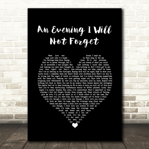 Dermot Kennedy An Evening I Will Not Forget Black Heart Song Lyric Wall Art Print