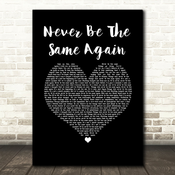 Melanie C Never Be The Same Again Black Heart Song Lyric Wall Art Print