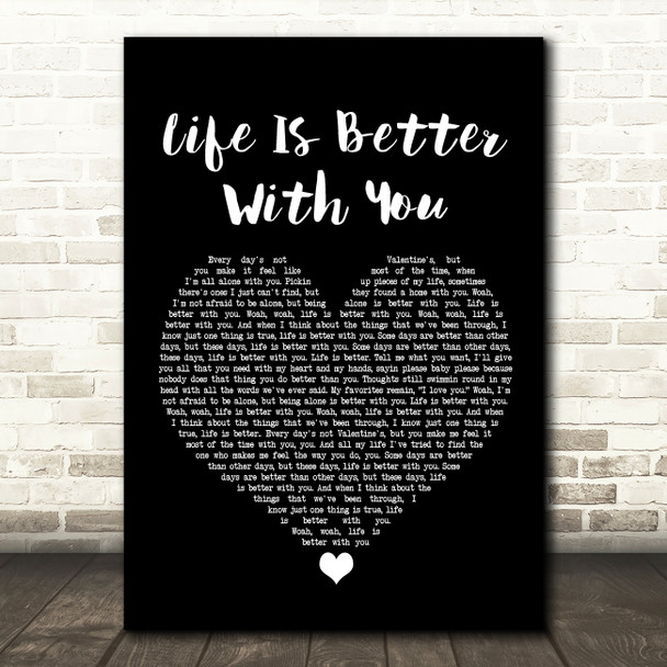 Michael Franti & Spearhead Life Is Better With You Black Heart Song Lyric Wall Art Print