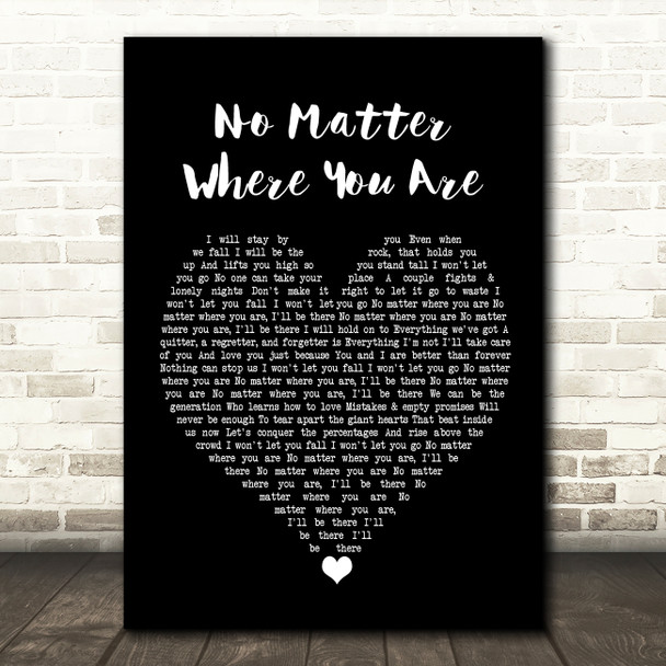 Us The Duo No Matter Where You Are Black Heart Song Lyric Wall Art Print