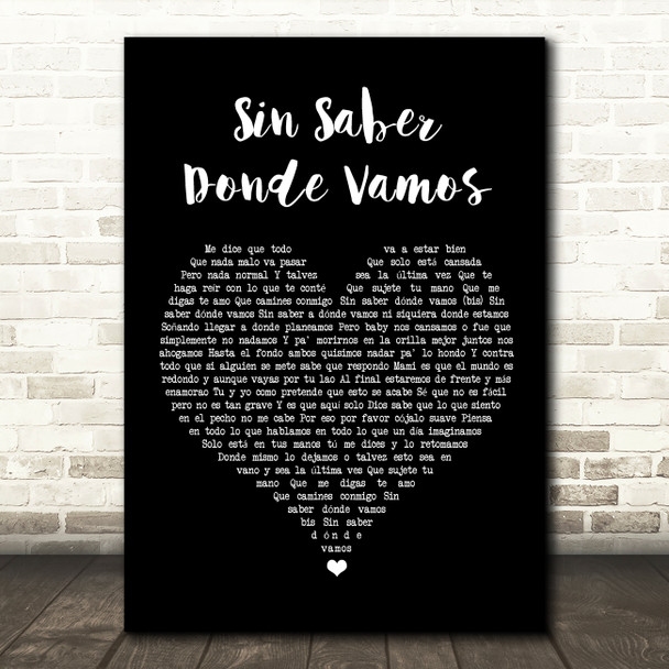 Darkiel Sin Saber Donde Vamos Black Heart Song Lyric Wall Art Print