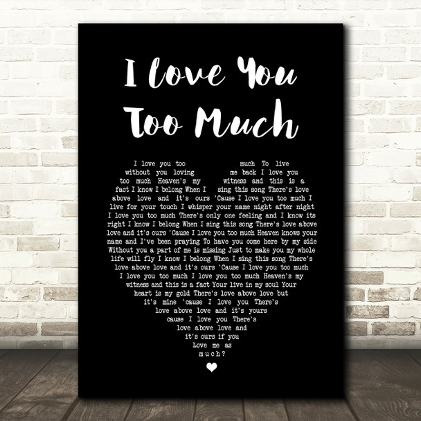 Diego Luna I Love You Too Much Black Heart Song Lyric Wall Art Print