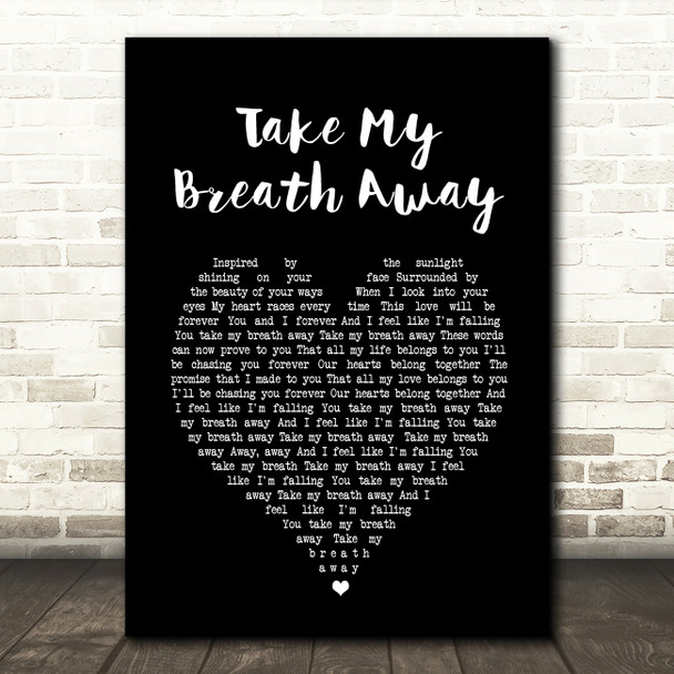 Spoken Take My Breath Away Black Heart Song Lyric Wall Art Print