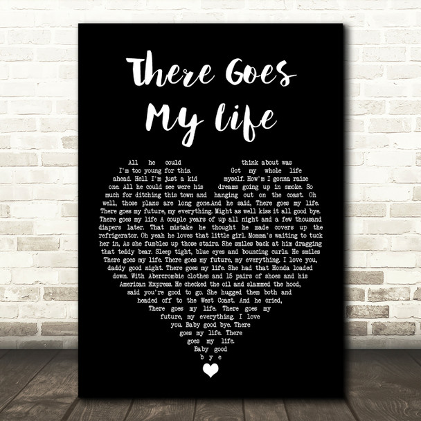 Kenny Chesney There Goes My Life Black Heart Song Lyric Wall Art Print