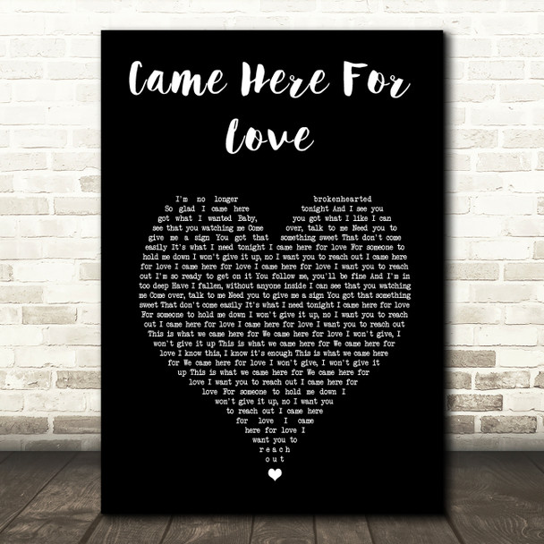 Sigala & Ella Eyre Came Here For Love Black Heart Song Lyric Wall Art Print