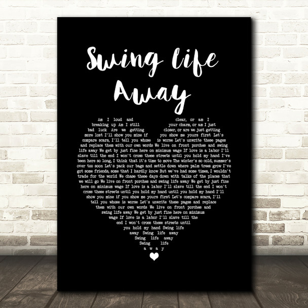 Rise Against Swing Life Away Black Heart Song Lyric Wall Art Print