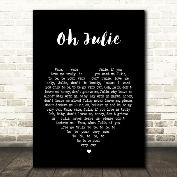 Shakin' Stevens Oh Julie Black Heart Song Lyric Wall Art Print