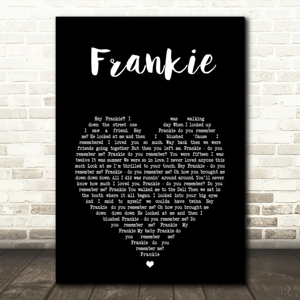 Sister Sledge Frankie Black Heart Song Lyric Wall Art Print