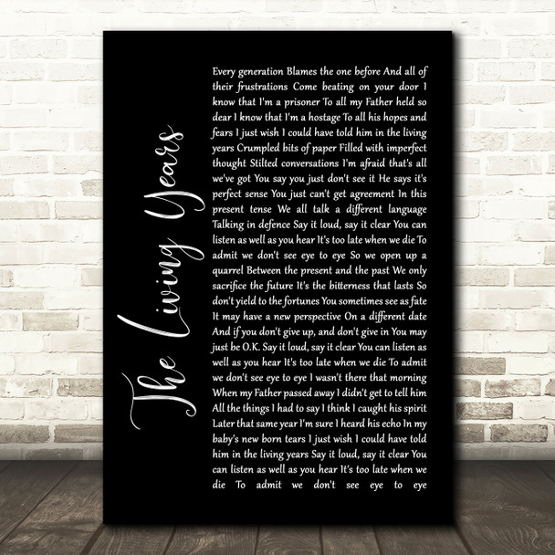 Mike + The Mechanics The Living Years Black Script Song Lyric Wall Art Print