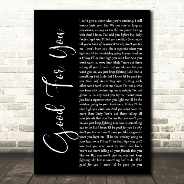 Josh Gracin Good For You Black Script Song Lyric Wall Art Print