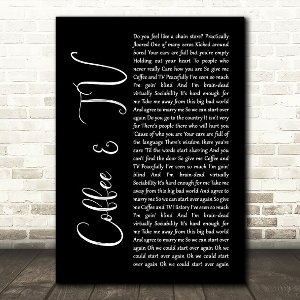 Blur Coffee & TV Black Script Song Lyric Wall Art Print