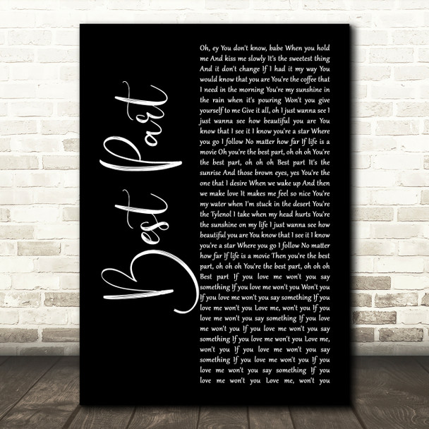 Daniel Caesar Best Part Black Script Song Lyric Wall Art Print