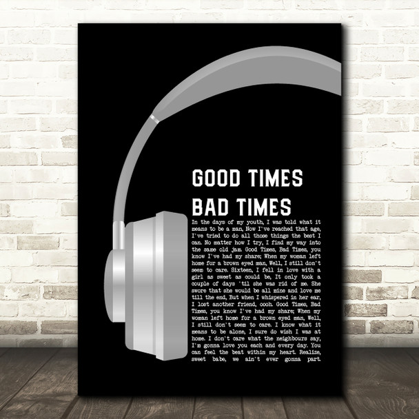 Led Zeppelin Good Times Bad Times Grey Headphones Song Lyric Wall Art Print