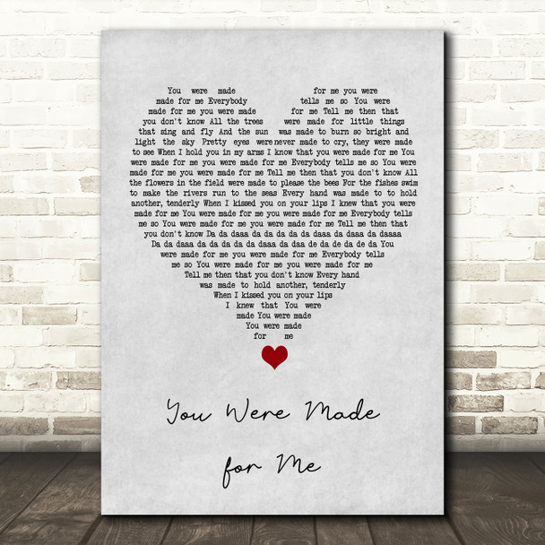 Freddie And The Dreamers You Were Made for Me Grey Heart Song Lyric Wall Art Print