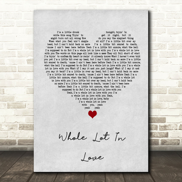 Austin Burke Whole Lot In Love Grey Heart Song Lyric Wall Art Print