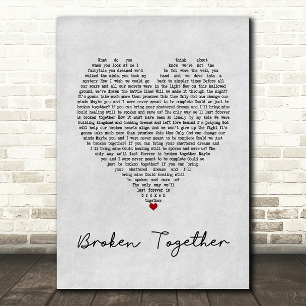 Casting Crowns Broken Together Grey Heart Song Lyric Wall Art Print