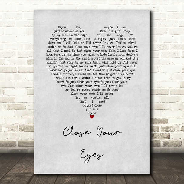 Rhodes Close Your Eyes Grey Heart Song Lyric Wall Art Print