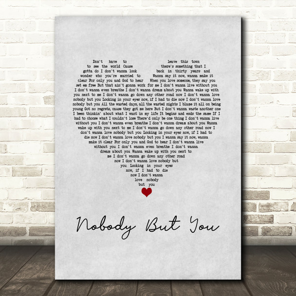 Blake Shelton Nobody But You Grey Heart Song Lyric Wall Art Print