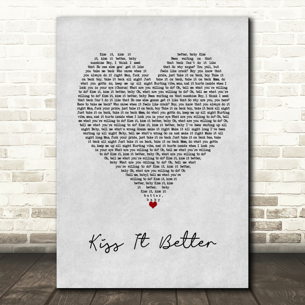 Rihanna Kiss It Better Grey Heart Song Lyric Wall Art Print