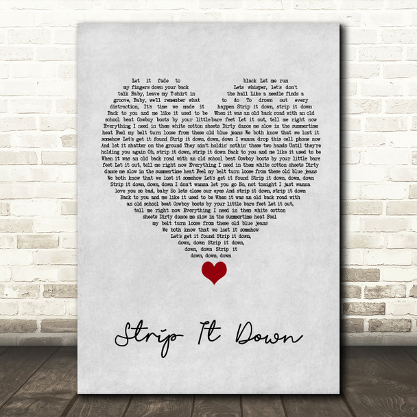 Luke Bryan Strip It Down Grey Heart Song Lyric Wall Art Print