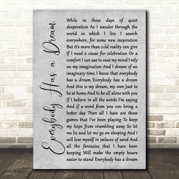 Billy Joel Everybody Has a Dream Grey Rustic Script Song Lyric Wall Art Print