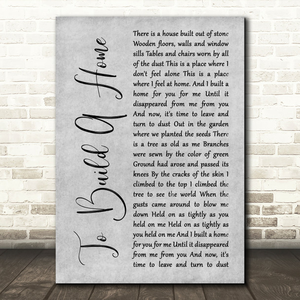 The Cinematic Orchestra To Build A Home Grey Rustic Script Song Lyric Wall Art Print