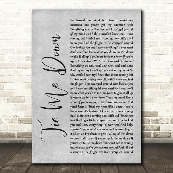 Taylor Ray Holbrook Tie Me Down Grey Rustic Script Song Lyric Wall Art Print