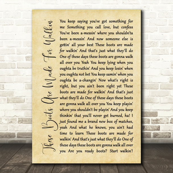 Nancy Sinatra These Boots Are Made For Walkin' Rustic Script Song Lyric Wall Art Print