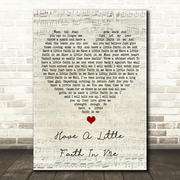 John Hiatt Have A Little Faith In Me Script Heart Song Lyric Wall Art Print