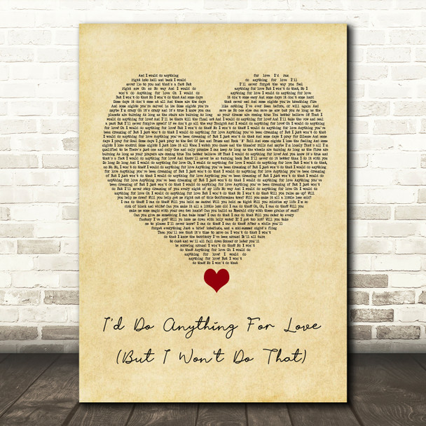Meat Loaf I'd Do Anything For Love (But I Won't Do That) Vintage Heart Song Lyric Wall Art Print