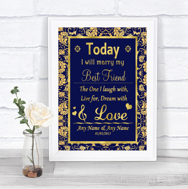 Blue & Gold Today I Marry My Best Friend Personalized Wedding Sign